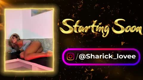 sharick lovee    online show from May 19, 7:42 pm